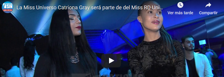 La Miss Universo Catriona Gray será parte de del Miss RD Universo 2019