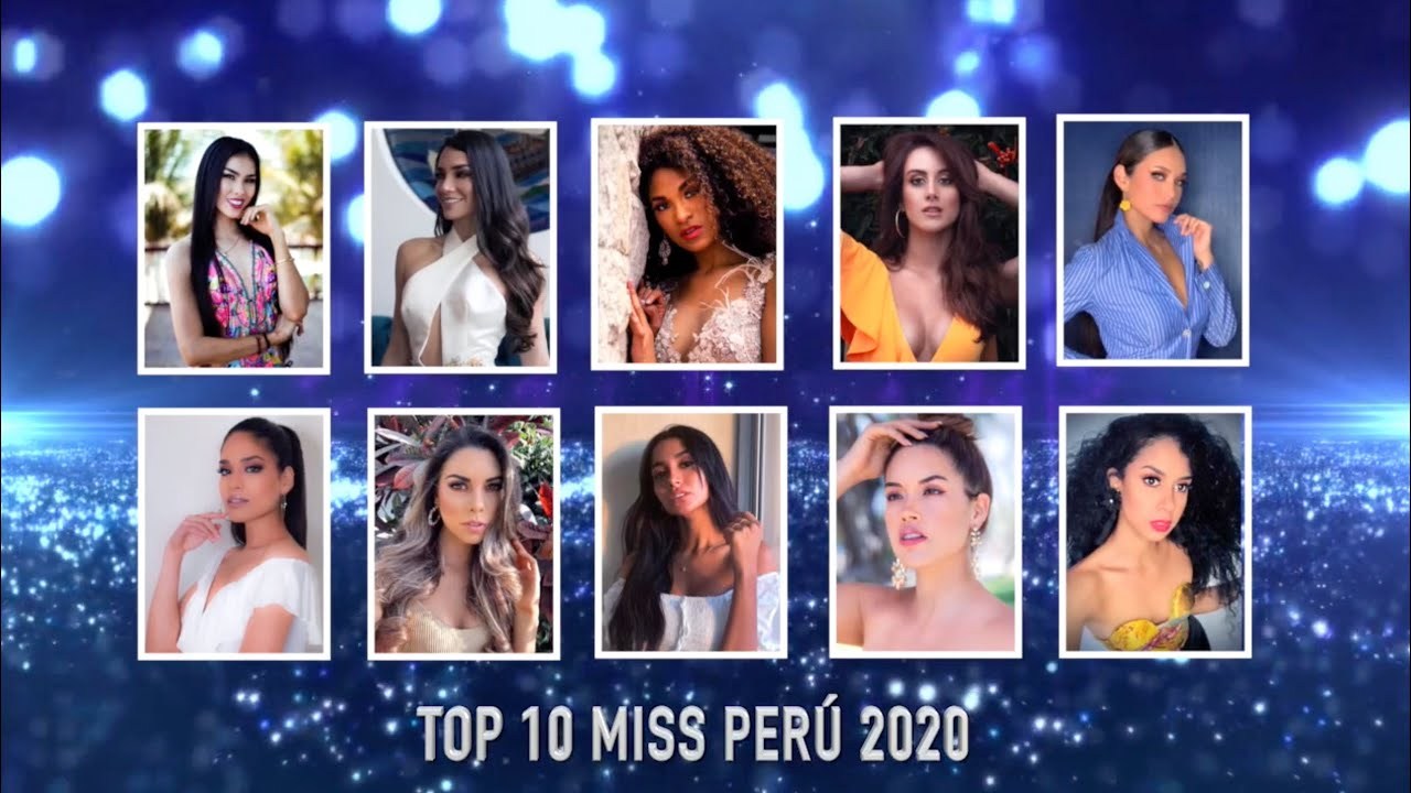 Anunciadas las 10 finalistas del Miss Perú 2020, en la búsqueda de la próxima representante al Miss Universo