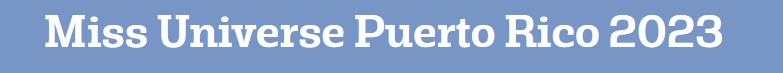 Miss Universe Puerto Rico 2023 competencia preliminar