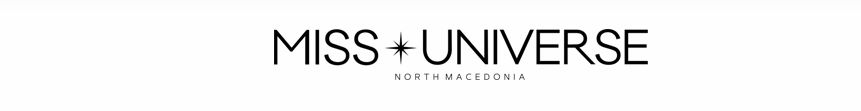 MISS UNIVERSE NORTH MACEDONIA 2024