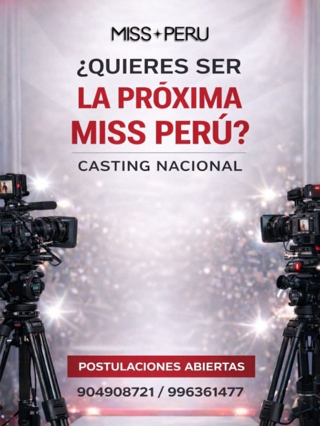 ¡GRAN CASTING NACIONAL MISS PERÚ 2026! 🇵🇪👑Requisitos-- Mayores de 18 Años- _Nacionalidad Peru (1).jpg