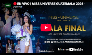 ¡EN VIVO! Vea la Gran Gala Final de Miss Universe Guatemala 2026